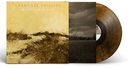Grant-Lee Phillips: In The Hour Of Dust [ Record ]