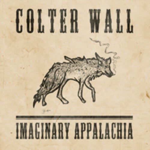 Colter Wall: Imaginary Appalachia [ Record ]