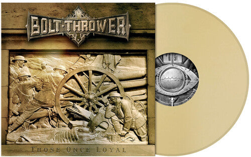 Bolt Thrower: Those Once Loyal [ Record ]
