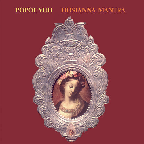 Popol Vuh/Popol Ace: Hosianna Mantra [ Record ]