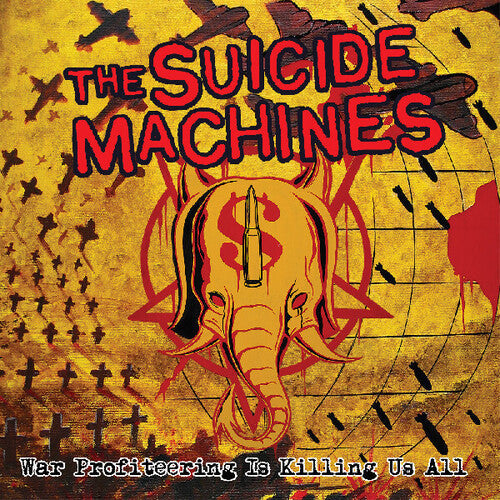 The Suicide Machines: War Profiteering Is Killing Us All [ Record ]