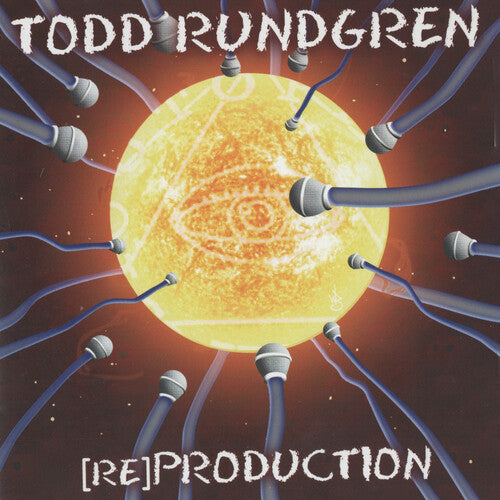 Todd Rundgren: (Re)Production [ Record ]