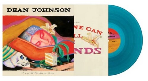 Dean Johnson: I Hope We Can Still Be Friends [ Record ]