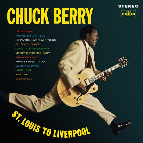 Chuck Berry: St. Louis to Liverpool [ Record ]