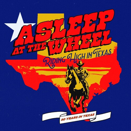 Asleep at the Wheel: Riding High In Texas [ Record ]