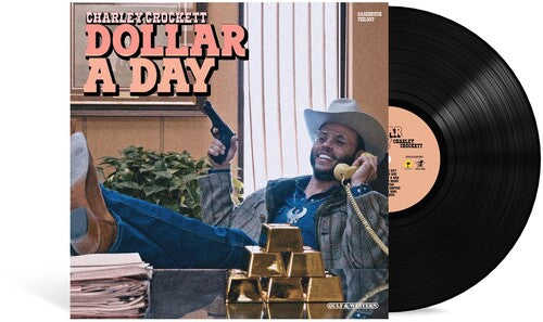 Charley Crockett: Dollar A Day [ Record ]