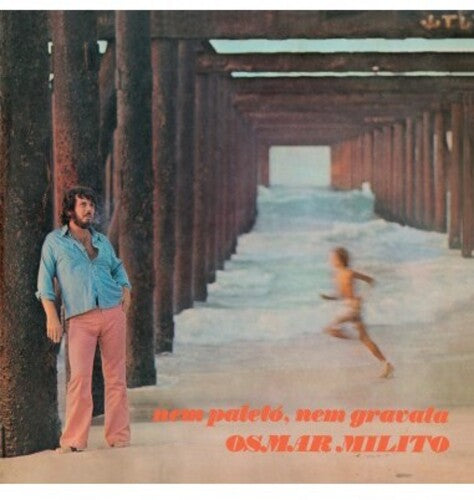 Osmar Milito: Nem Paleto Nem Gravata 1973 - Limited Deluxe 180-Gram Vinyl [ Record ]