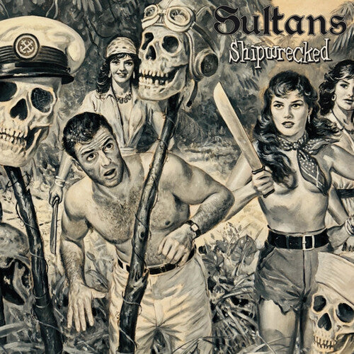The Sultans: Shipwrecked [ Record ]