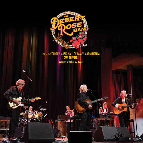 Desert Rose Band: Live At The Country Music Hall Of Fame 10-2-22 [ Record ]