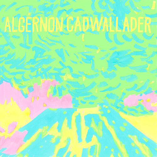 Algernon Cadwallader: Trying Not To Have A Thought [ Record ]