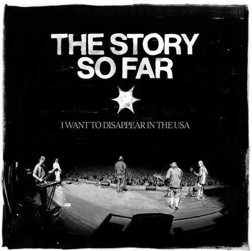 The Story So Far: I Want to Disappear in the USA [ Record ]