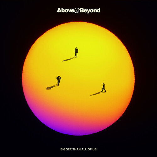 Above & Beyond: Bigger Than All Of Us [ Record ]