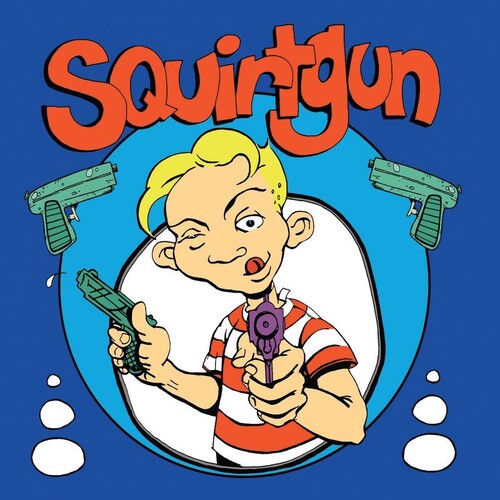 Squirtgun: Squirtgun - Blue or Red [ Record ]