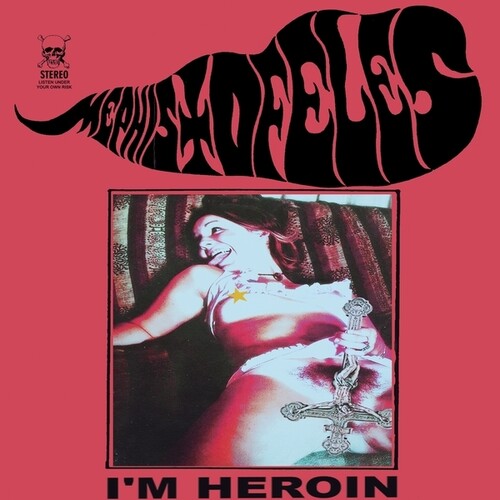 Mephistofeles: I'm Heroin [ Record ]