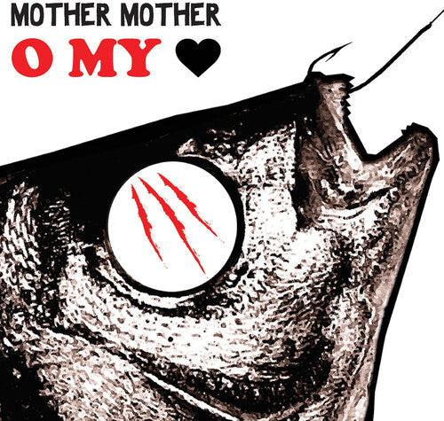Mother Mother: O My Heart [ Record ]