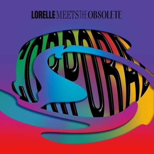 Lorelle Meets the Obsolete: Corporal [ Record ]