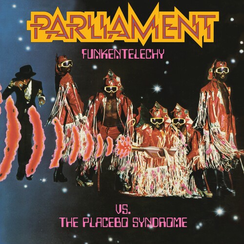 Parliament: Funkentelechy Vs. The Placebo Syndrome [ Record ]