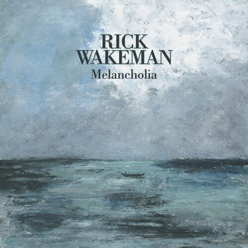 Rick Wakeman: Melancholia [ Record ]