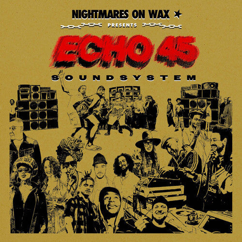Nightmares on Wax: Echo45 Sound System [ Record ]
