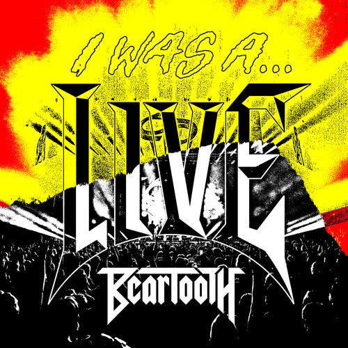 Beartooth: I Was A...Live [ Record ]