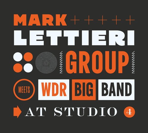 Lettieri, Mark & Wdr Big Band: At Studio 4 [ Record ]