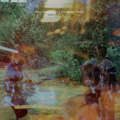 Haley Heynderickx: What Of Our Nature [ Record ]