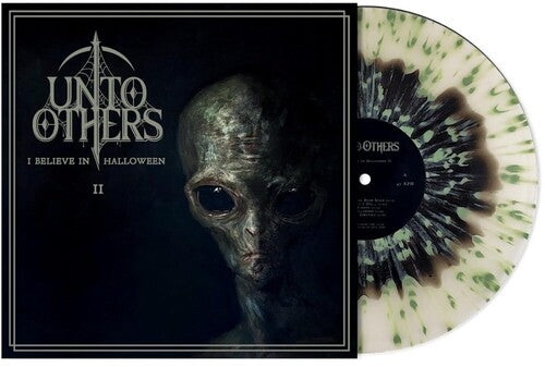 Unto Others: I Believe In Halloween II - Ltd Black & Green Splatter Vinyl [ Record ]