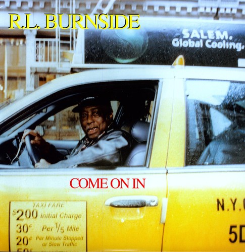 R.L. Burnside: Come on in [ Record ]