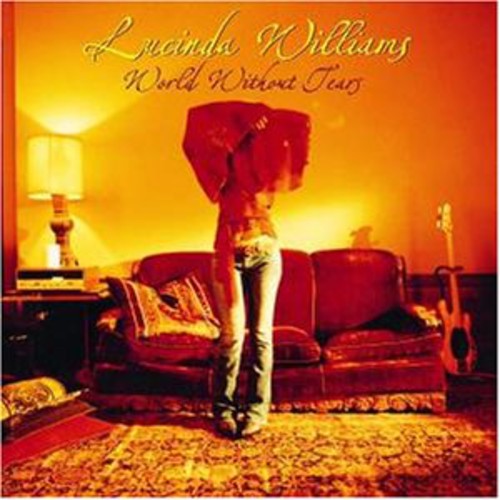Lucinda Williams: World Without Tears [ Record ]