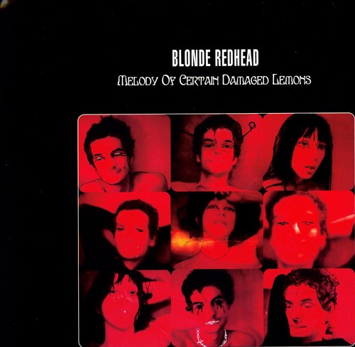 Blonde Redhead: Melody of Certain Damaged Lemons [ Record ]