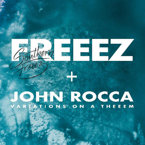 Freeez / Rocca, John: Southern Freeez / Variations On A Theeem [ Record ]