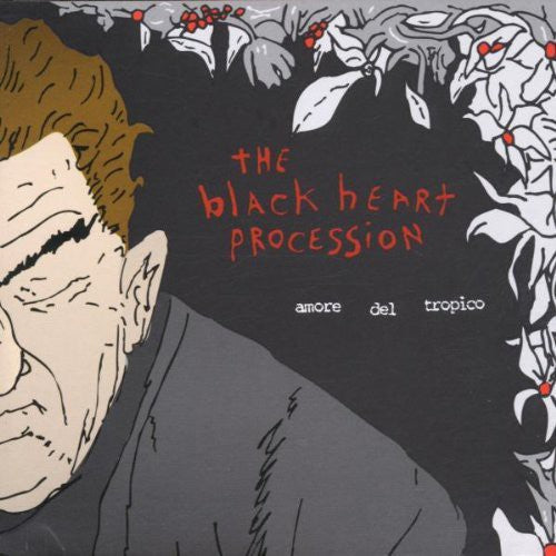The Black Heart Procession: Amore Del Tropico [ Record ]