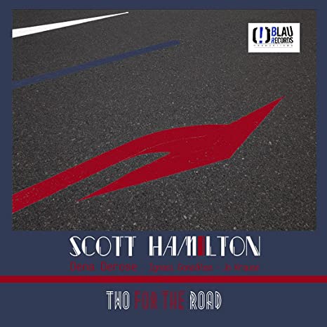 Scott Hamilton: Two For The Road [ Record ]