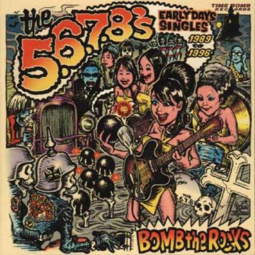 5.6.7.8's: Bomb the Rocks: Singles [ Record ]