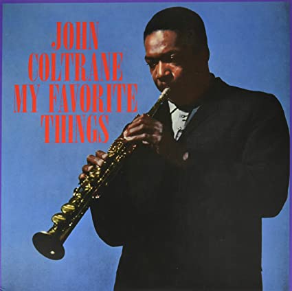 John Coltrane: My Favorite Things [Limited Blue Colored Vinyl] [ Record ]