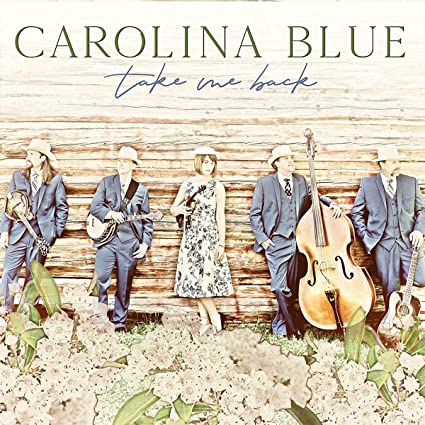 Carolina Blue: Take Me Back [ Record ]