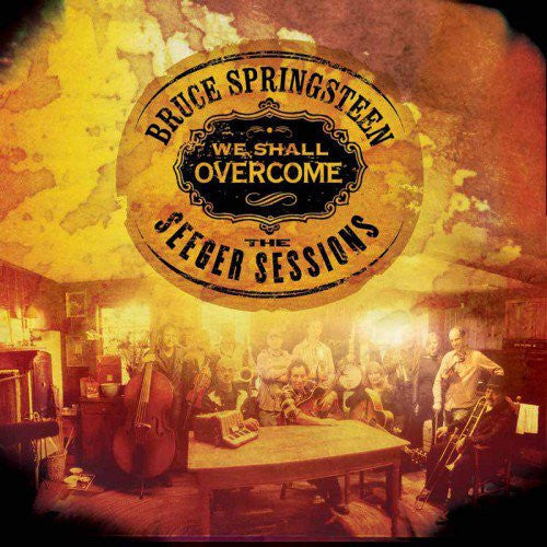 Bruce Springsteen: We Shall Overcome: The Seeger Sessions [ Record ]