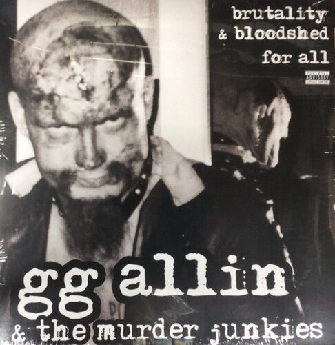 G.G. Allin: Brutality & Bloodshed for All [ Record ]