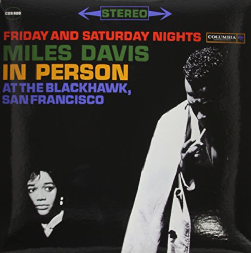 Miles Davis: In Person Friday and Saturday Nights At The Blackhawk [ Record ]
