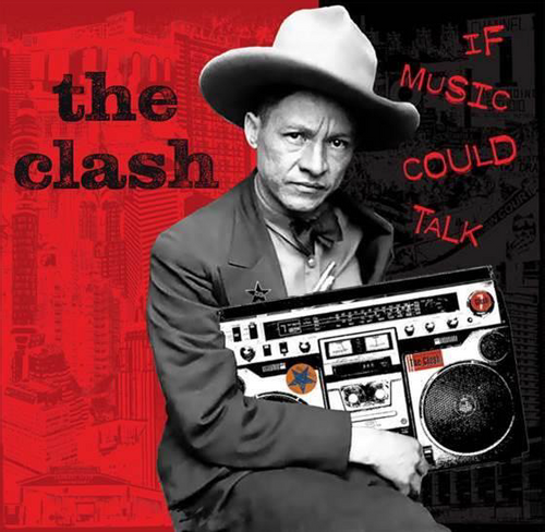 The Clash: If Music Could Talk [ Record ]